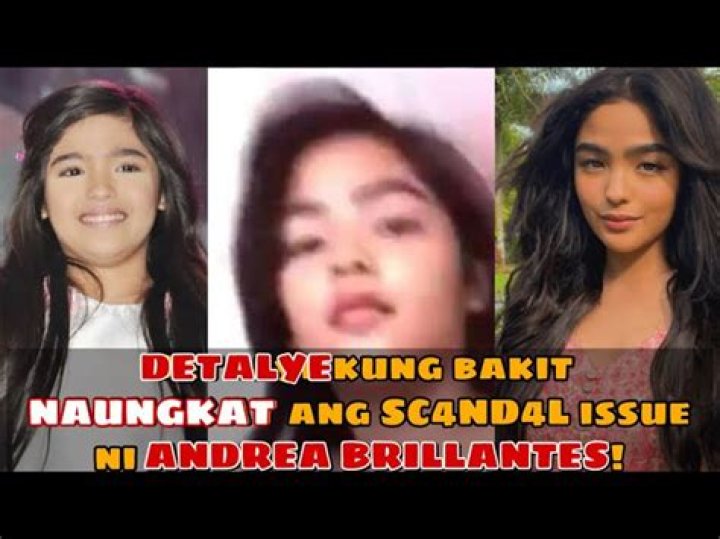 Andrea Brillantes Scandal: The Untold Story and Comprehensive Analysis