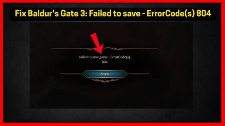 BG3 Quick Save Error 804: A Comprehensive Guide to Fixing and Understanding the Issue