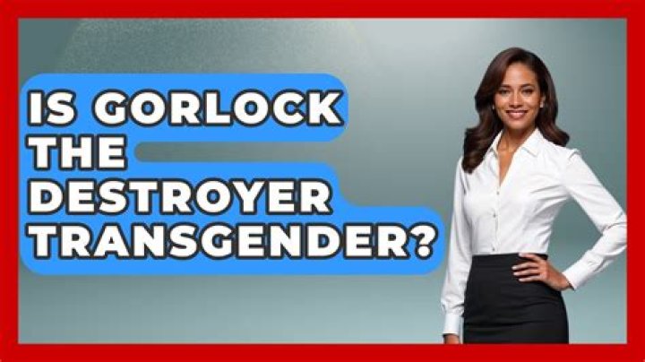 Gorlock the Destroyer Gender: Unveiling the Mystery Behind the Iconic Character