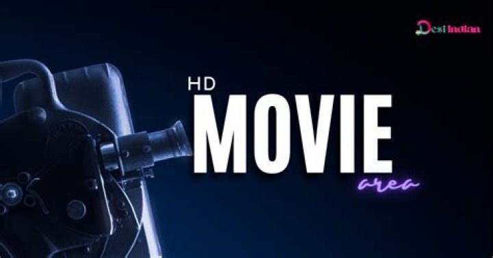 HD Movie Area Hub: Your Ultimate Guide to High-Definition Movie Streaming
