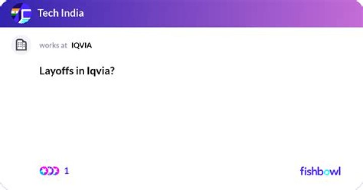 IQVIA Layoffs: Understanding the Impact and What It Means for the Future