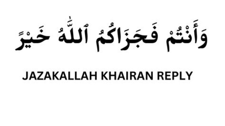 Jazakallah Khair Reply: A Comprehensive Guide to Responding with Gratitude in Islam