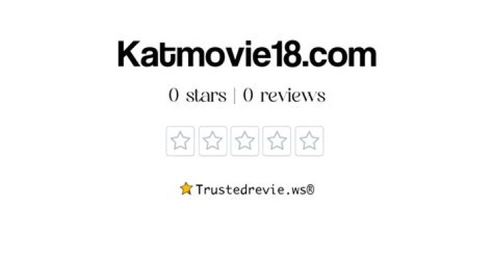 Katmovie18.com: Your Ultimate Destination for Latest Movies and Entertainment