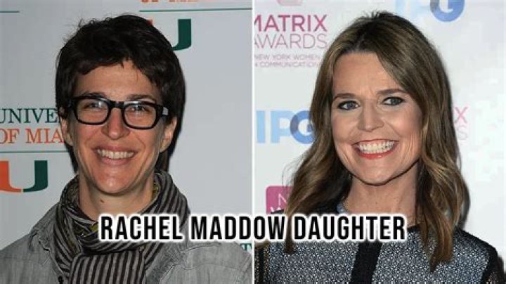 Rachel Maddow Daughter: A Comprehensive Look into Her Life, Family, and Influence