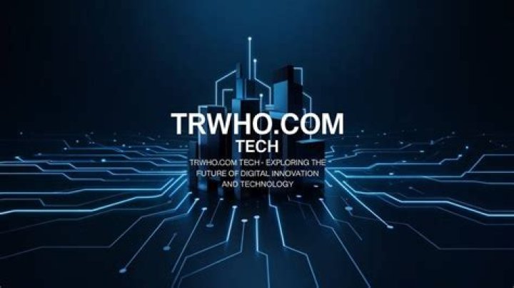Exploring trwho.com Tech: A Comprehensive Guide to Its Features, Services, and Impact