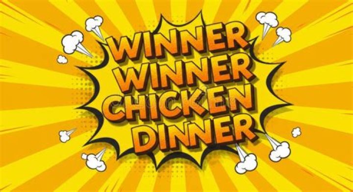 Winner Winner Chicken Dinner: The Ultimate Guide to Success and Pop Culture Phenomenon